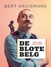 De blote Belg - Bert Kruismans (ISBN 9789401447317)