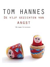 De vijf gezichten van angst - Tom Hannes (ISBN 9789490382674)