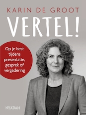 Vertel! - Karin de Groot (ISBN 9789046820292)