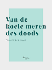 Van de koele meren des doods - Frederik van Eeden (ISBN 9788726112511)