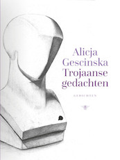 Trojaanse gedachten - Alicja Gescinska (ISBN 9789403144016)