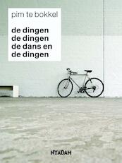 Dingen de dingen de dans en de dingen - Pim te Bokkel (ISBN 9789046807231)