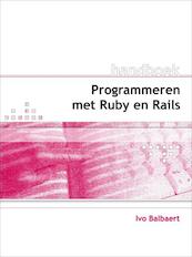 Handboek programmeren met Ruby en Rails - I. Balbaert (ISBN 9789059403659)