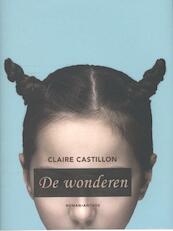 De wonderen - Claire Castillon (ISBN 9789041421753)