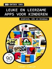 Leuke en leerzame apps voor kinderen - Cesar Cleijn (ISBN 9789059406711)
