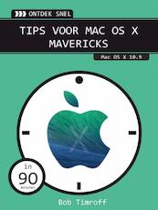 Tips voor Mac OS X Mavericks - Bob Timroff (ISBN 9789059406780)