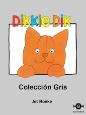 Dikkie Dik coleccion gris - Jet Boeke (ISBN 9789025758707)