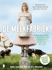 De melkfabriek - Sofie van den Enk, Eva Munnik (ISBN 9789022576731)
