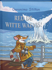 Red de witte walvis! (nr.37) - Geronimo Stilton (ISBN 9789085921011)