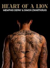 Heart of a lion - Memphis Depay, Simon Zwartkruis (ISBN 9789044978551)