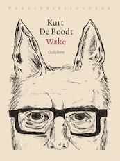 Wake - Kurt De Boodt (ISBN 9789028450271)