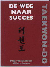 Taekwon-Do - Paul van Beersum, Willem Jansen (ISBN 9789038919553)