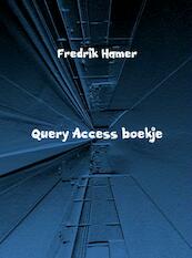 Query access boekje - Fredrik Hamer (ISBN 9789402113938)