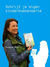 Schrijf je eigen kinderboekenserie - Suzanne Buis (ISBN 9789402117813)