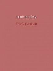 Lone en Liesl - Frank Pardaan (ISBN 9789402126181)