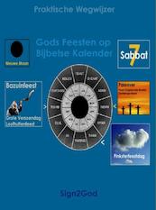 Gods Feesten op Bijbelse Kalender - Sign2God (ISBN 9789402133127)