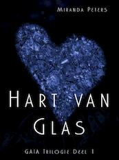 Hart van Glas - Miranda Peters (ISBN 9789463185752)