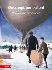 ONTSNAPT PER BALLON! - Monique van der Zanden (ISBN 9789048726127)