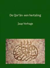 De Qor'an: een hertaling - Jaap Verhage (ISBN 9789402155440)