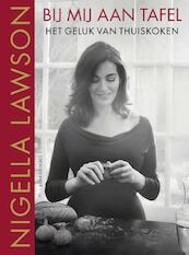 Bij mij aan tafel - Nigella Lawson (ISBN 9789045035383)