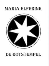 De Rotstempel - Maria Elferink (ISBN 9789402135855)