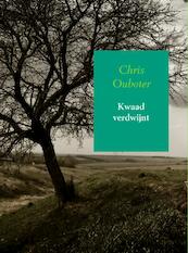 Kwaad verdwijnt - Chris Ouboter (ISBN 9789402123654)