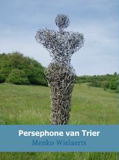 Persephone van Trier - Menko Wielaerts (ISBN 9789402119749)
