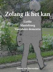 Zolang ik het kan - Hanne van Herwerden (ISBN 9789402123517)