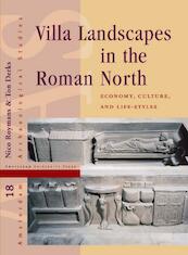 Villa Landscapes in the Roman North - (ISBN 9789048514830)