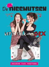 De Theemutsen  Let's talk about sex - Darcy Lazar, Jade den Adel (ISBN 9789024569298)