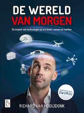 De wereld van morgen - Richard van Hooijdonk (ISBN 9789461562388)