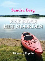 Reis naar het noorden - Sandra Berg (ISBN 9789462040199)