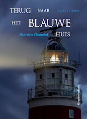 Terug naar het blauwe huis GLB - Henriëtte Hemmink (ISBN 9789464240931)
