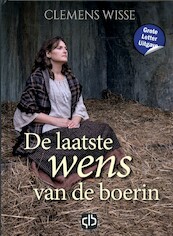 De laatste wens van de boerin - Clemens Wisse (ISBN 9789036439084)