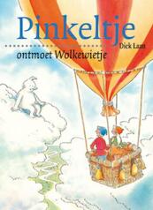 Pinkeltje ontmoet Wolkewietje - Dick Laan (ISBN 9789000309368)