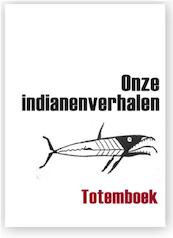 Onze indianenverhalen - (ISBN 9789077557952)