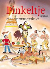 Pinkeltje en 10 spannende verhalen - Dick Laan (ISBN 9789047509738)