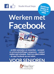 Werken met Facebook voor senioren - (ISBN 9789059054523)