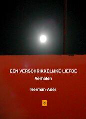 Een verschrikkelijke Liefde - Herman Ader (ISBN 9789079418121)