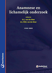 Anamnese en lichamelijk onderzoek - Jan van der Meer (ISBN 9789035234574)
