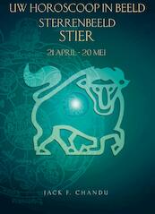Uw horoscoop in beeld: sterrenbeeld Stier - Jack Chandu (ISBN 9789038923321)