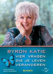 Vier vragen die je leven veranderen - Byron Katie (ISBN 9789076541617)