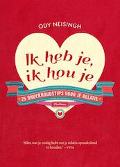 Ik heb je, ik hou je - Ody Neisingh (ISBN 9789057596766)