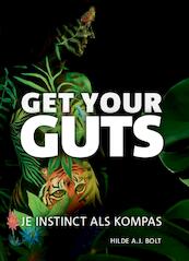 Get your guts - Hilde Bolt (ISBN 9789079624218)
