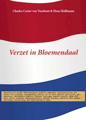 Verzet in Bloemendaal - Charles Coster Van Voorhout, Hans Hoffmann (ISBN 9789090328300)