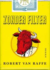 Zonder filter - Robert van Raffe (ISBN 9789054924388)