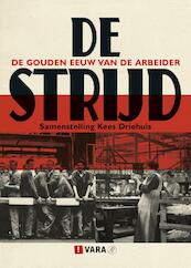 De strijd - Kees Driehuis (ISBN 9789029539302)