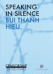 Speaking in silence - Bui Thanh Hieu (ISBN 9789462251656)