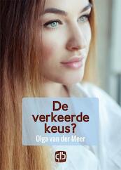 De verkeerde keus? - grote letter uitgave - Olga van der Meer (ISBN 9789036430401)