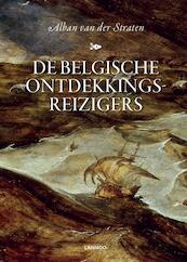 De Belgische ontdekkingsreizigers - Alban van der Straten (ISBN 9789401436472)